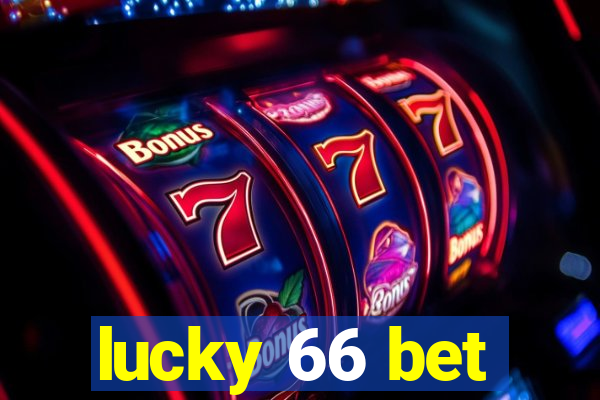 lucky 66 bet